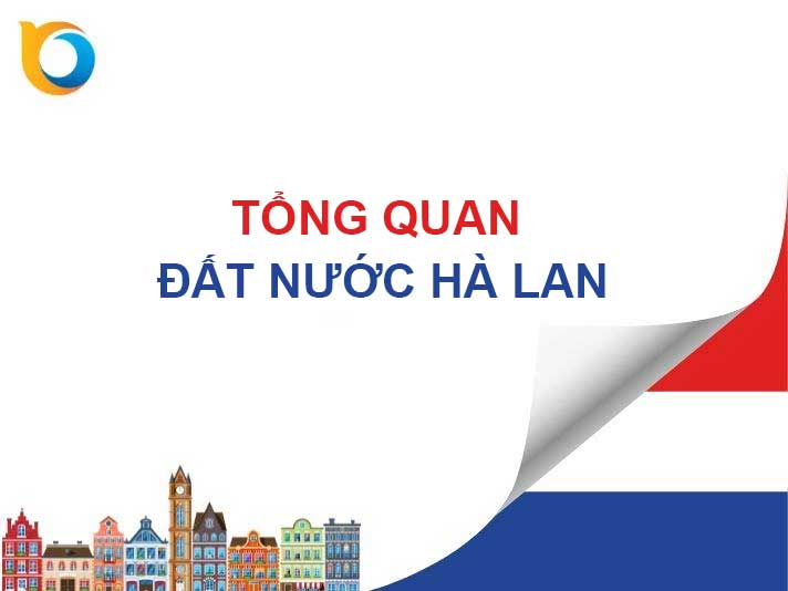 Tổng quan đất nước Hà Lan