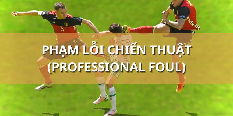 Phạm lỗi chiến thuật trong bóng đá